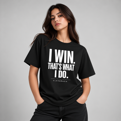 I WIN TEE