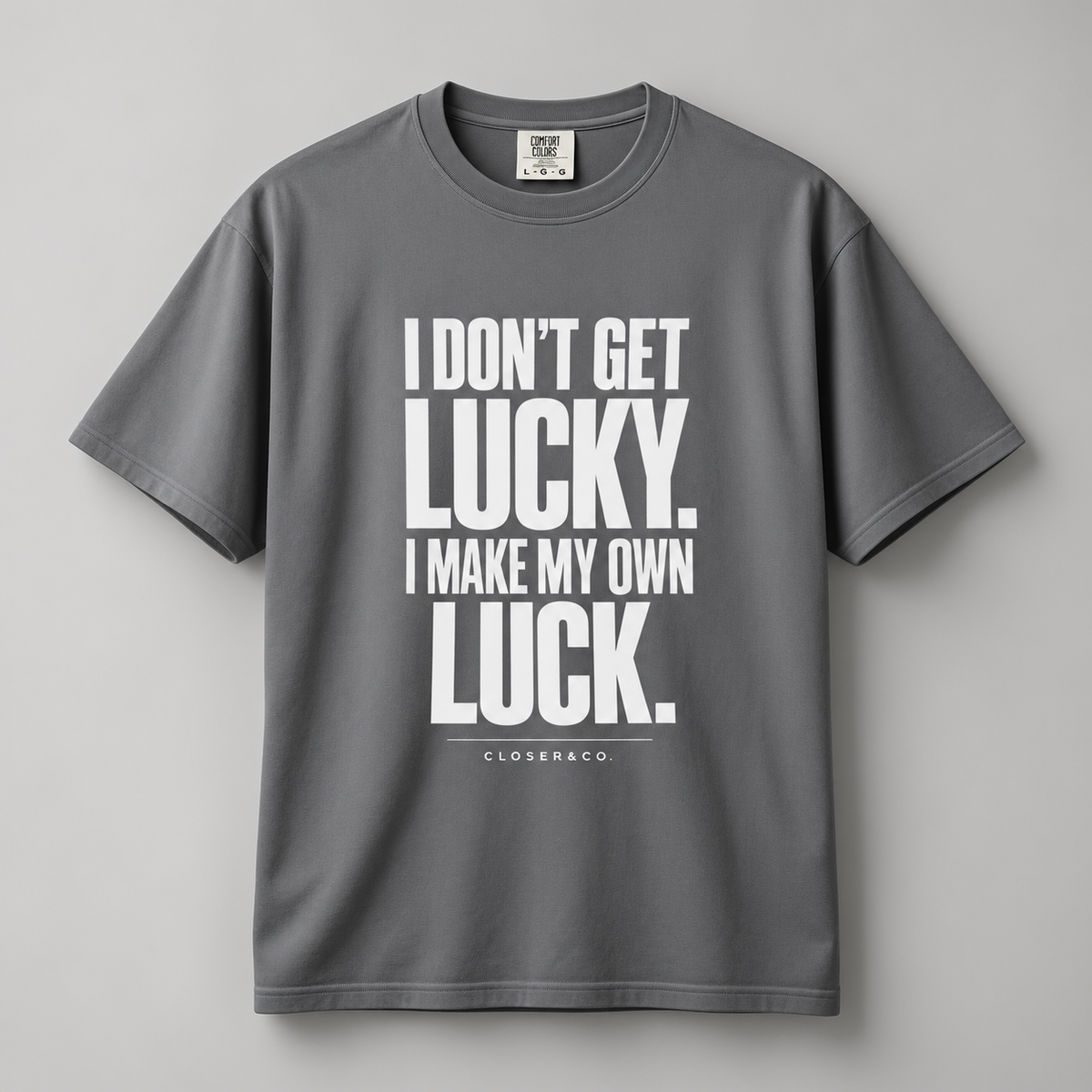 MAKE YOUR OWN LUCK TEE