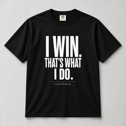 I WIN TEE