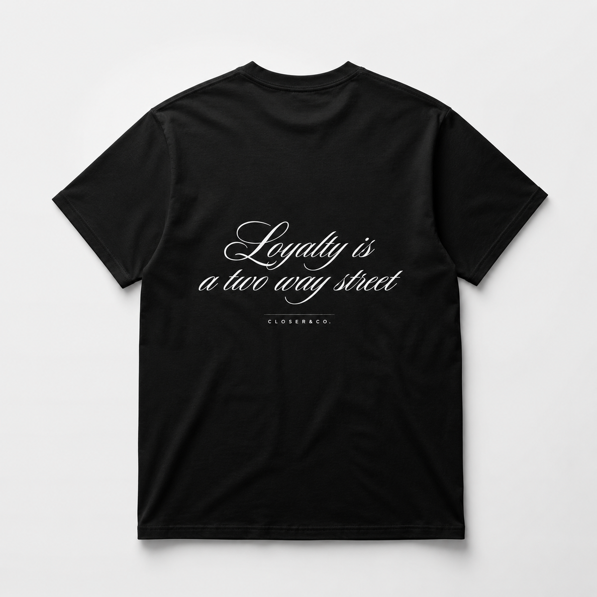 LOYALTY TEE