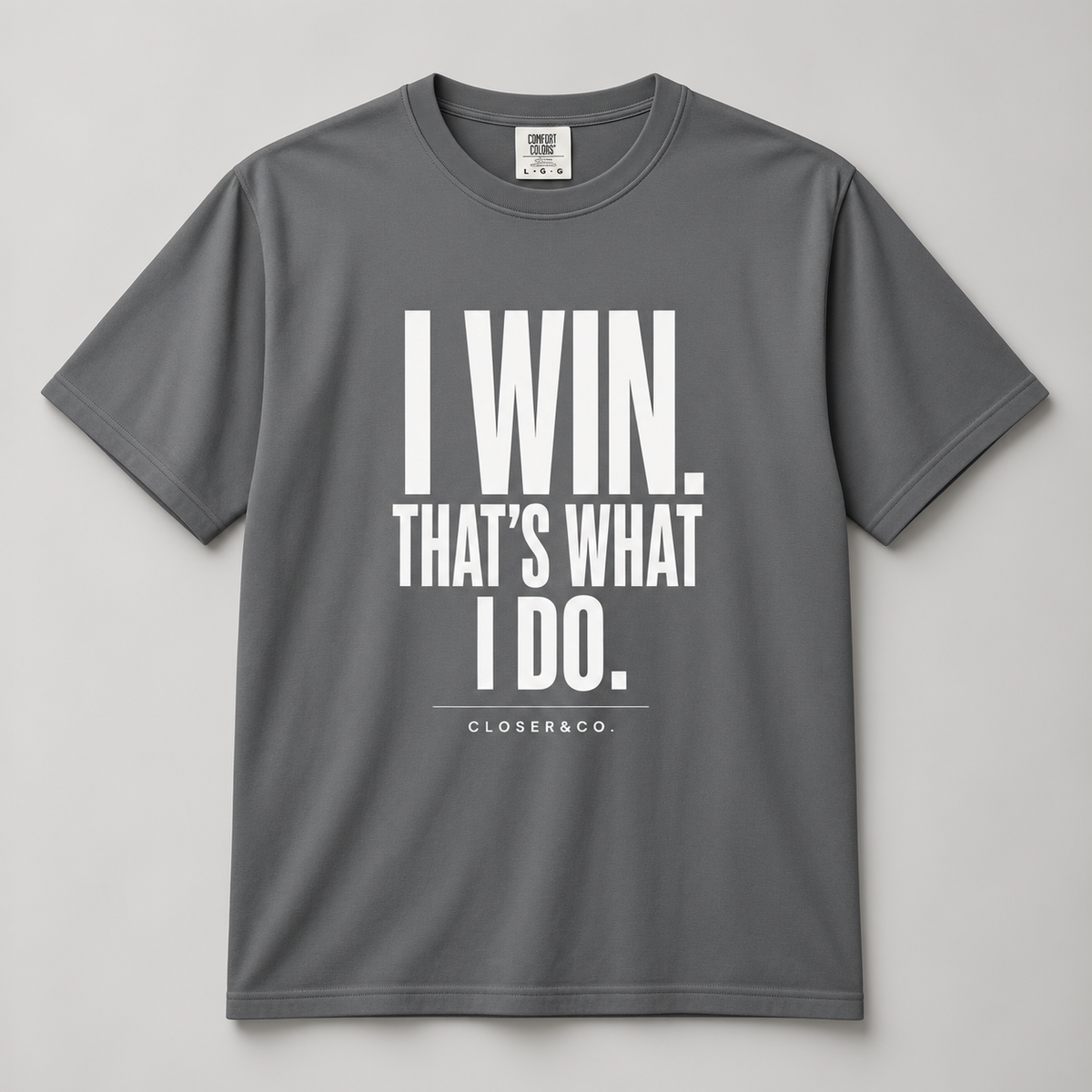 I WIN TEE